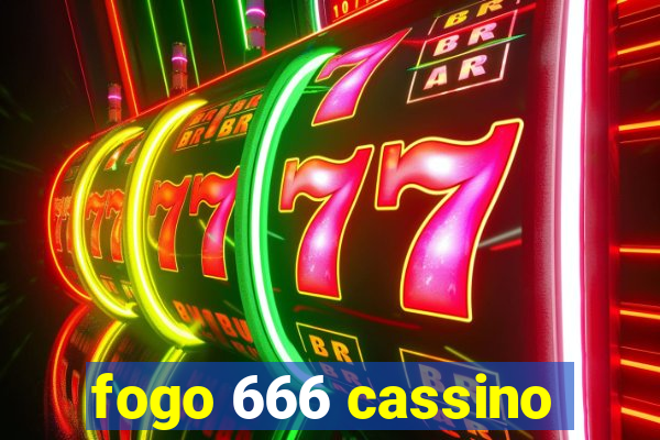 fogo 666 cassino